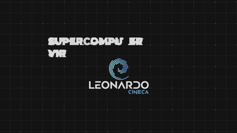 Thumbnail for Leonardo_SupercompuerVirtualTour_TOTAL_MUSIC